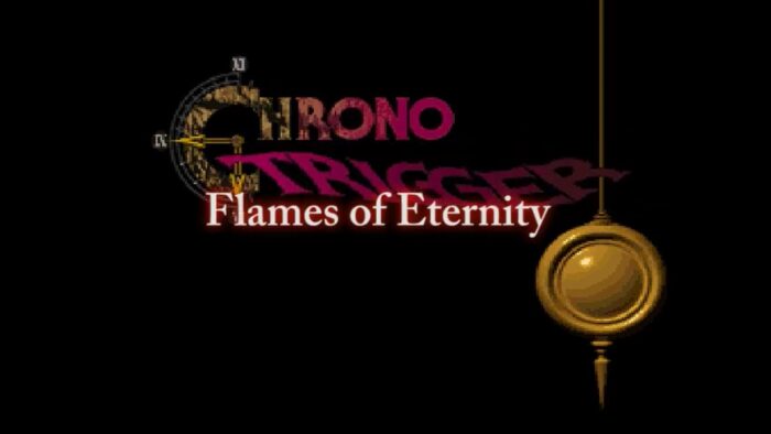 Chrono Trigger Flames of Eternity